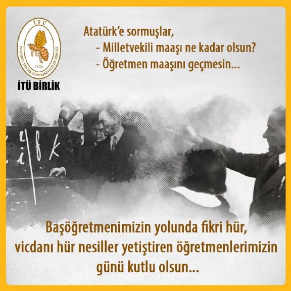 Başöğretmenimizin yolunda fikri hür,  vicdanı hür nesiller yetiştiren öğretmenlerimizin  günü kutlu olsun.